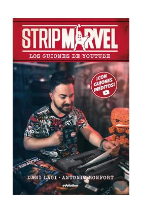 STRIP MARVEL : LOS GUIONES DE YOUTUBE | 9788411015875 | MONFORT GASULLA, ANTONIO