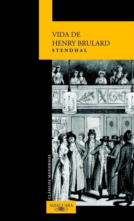 VIDA DE HENRY BRULARD, LA | 9788420466941 | STENDHAL