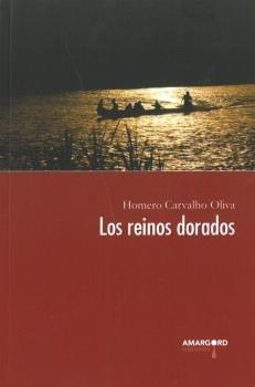 REINOS DORADOS, LOS | 9788494912511 | CARVALHO OLIVA, HOMERO