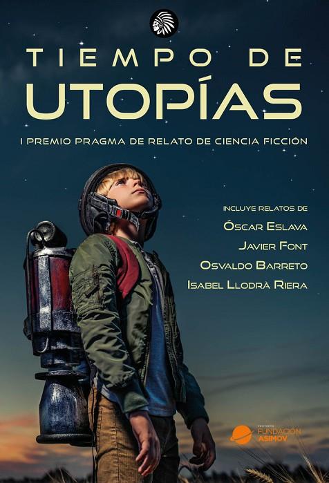 TIEMPO DE UTOPÍAS | 9788412431193 | BARRETO, OSVALDO / ESLAVA, ÓSCAR / FONT, JAVIER