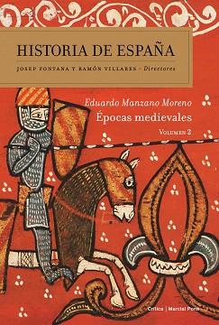 HISTORIA DE ESPAÑA II : ÉPOCAS MEDIEVALES | 9788484329381 | MANZANO, EDUARDO