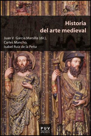 HISTORIA DEL ARTE MEDIEVAL | 9788437081298 | MANCHO I SUÁREZ, CARLES / RUIZ DE LA PEÑA GONZÁLEZ, ISABEL