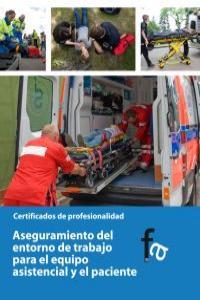 ASEGURAMIENTO DEL ENTORNO DE TRABAJO PARA EL EQUIPO ASISTENCIAL Y EL PACIENTE | 9788415558057 | CEBALLOS ATIENZA, RAFAEL