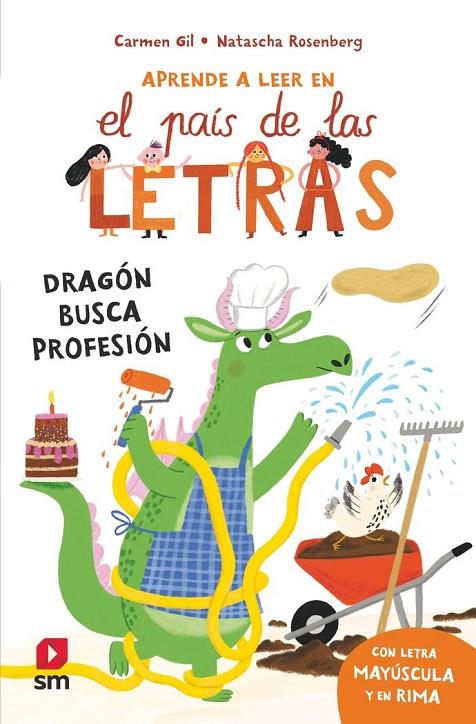 APRENDE A LEER EN EL PAÍS DE LAS LETRAS 06. DRAGÓN BUSCA PROFESIÓN | 9788411829120 | GIL MARTÍNEZ, CARMEN