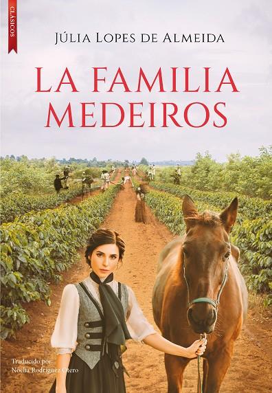 FAMILIA MEDEIROS, LA | 9788417626938 | LOPES DE ALMEIDA, JULIA