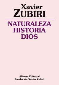 NATURALEZA HISTORIA DIOS | 9788420690377 | ZUBIRI, XAVIER