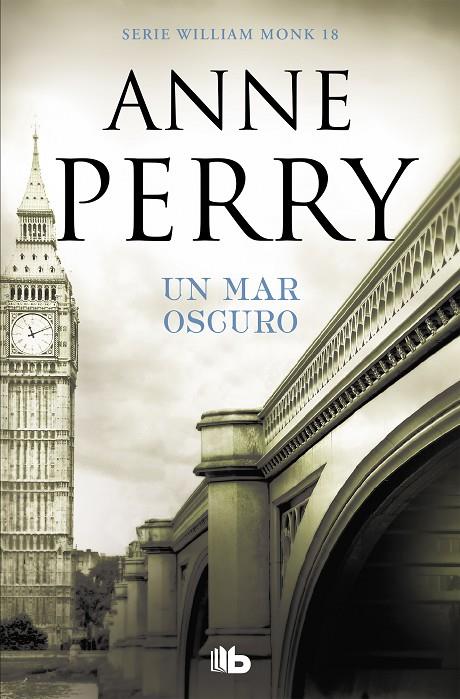 MAR OSCURO, UN (WILLIAM MONK 18) | 9788490709481 | PERRY, ANNE