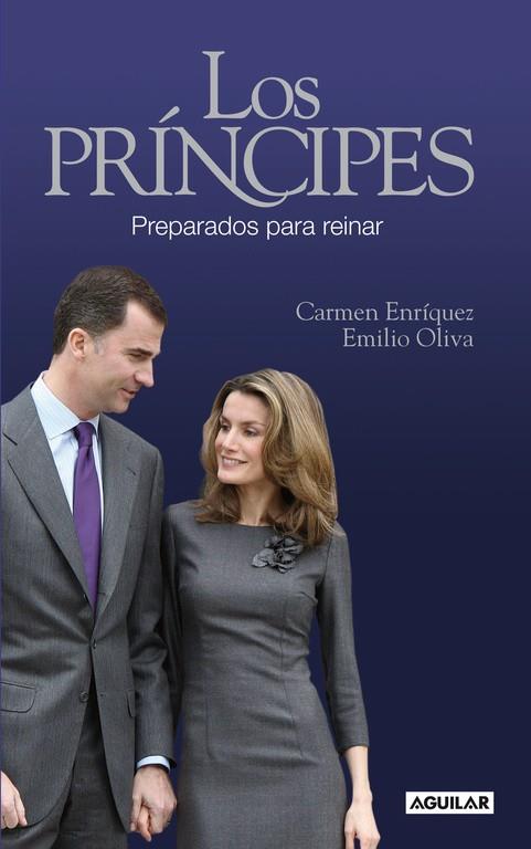 PRINCIPES PREPARADOS PARA REINAR, LOS | 9788403101029 | ENRIQUEZ / OLIVA