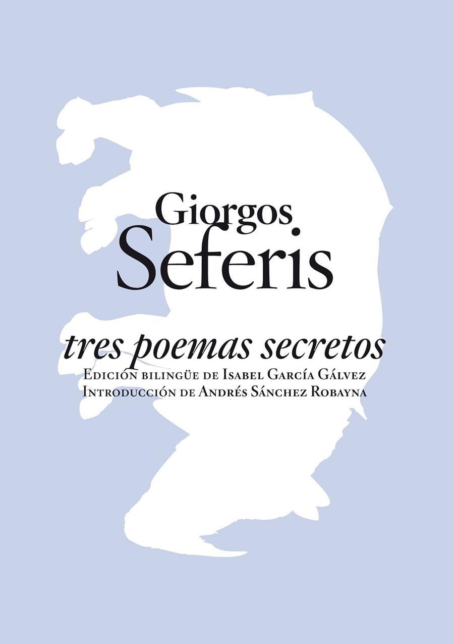 TRES POEMAS SECRETOS (EDICIÓN BILINGÜE) | 9788496775503 | SEFERIS, GIORGIOS