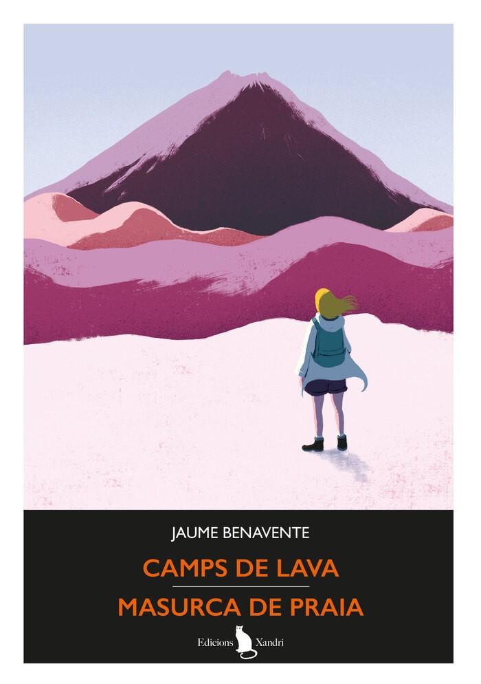 CAMPS DE LAVA / MASURCA DE PRAIA | 9788483599976 | BENAVENTE, JAUME