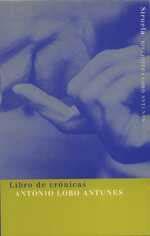 LIBRO DE CRONICAS | 9788478445769 | LOBO ANTUNES, ANTONIO