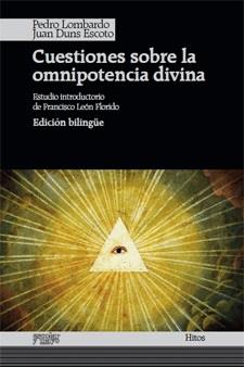 CUESTIONES SOBRE LA OMNIPOTENCIA DIVINA | 9788493790653 | LOMBARDO, PEDRO / DUNS ESCOTO, JUAN