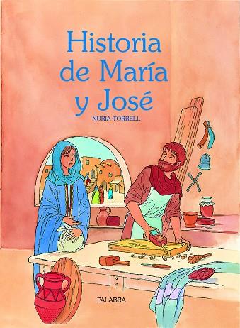 HISTORIA DE MARÍA Y JOSÉ | 9788482396415 | TORRELL IBÁÑEZ, NURIA