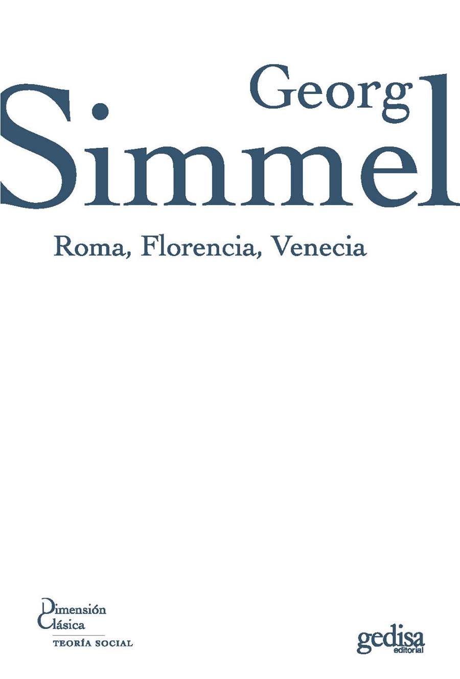 ROMA, FLORENCIA, VENECIA | 9788497841429 | SIMMEL, GEORG