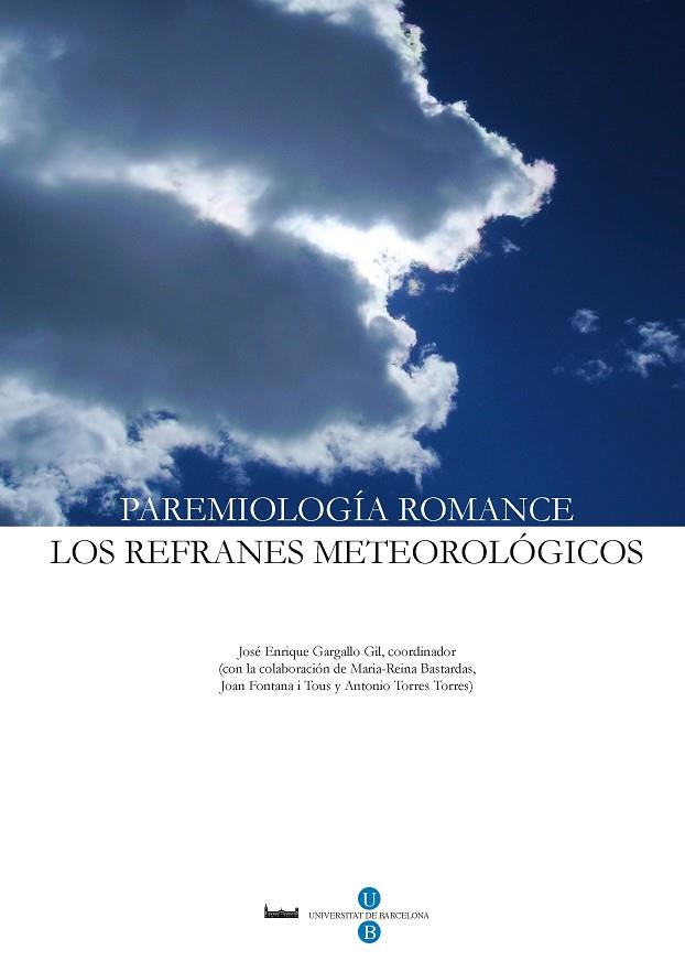 PAREMIOLOGÍA ROMANCE: LOS REFRANES METEOROLÓGICOS | 9788447534548 | GARGALLO GIL, JOSÉ ENRIQUE