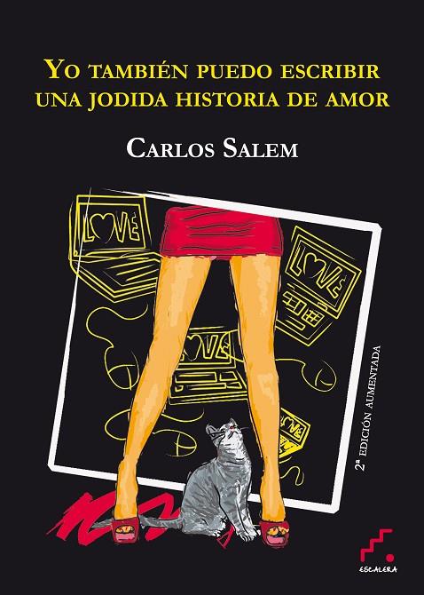 YO TAMBIEN PUEDO ESCRIBIR UNA JODIDA HISTORIA DE AMOR | 9788493948900 | SALEM, CARLOS