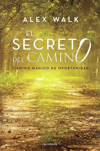 SECRETO DEL CAMINO, EL | 9788417447458 | WALK, ALEX