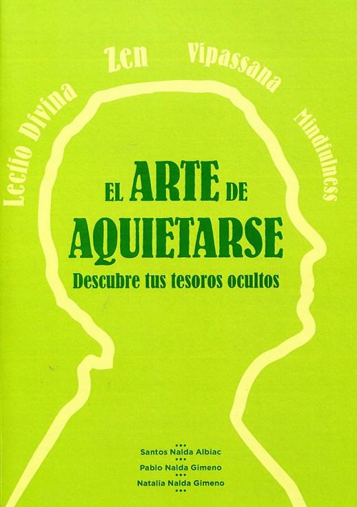 ARTE DE AQUIETARSE, EL | 9788420305752 | NALDA ALBIAC, JOSE SANTOS