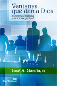 VENTANAS QUE DAN A DIOS | 9788429319125 | GARCÍA RODRÍGUEZ, JOSÉ A.