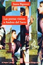 POETAS VISITAN A ANDREA DEL SARTO, LAS | 9788415851134 | BIGNOZZI, JUANA