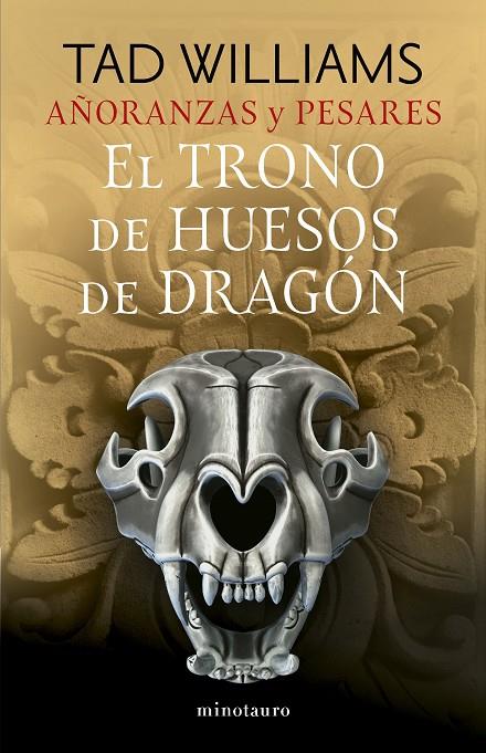 AÑORANZAS Y PESARES 01. EL TRONO DE HUESOS DE DRAGÓN | 9788445016244 | WILLIAMS, TAD