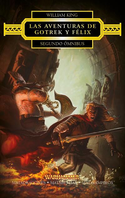 AVENTURAS DE GOTREK Y FÉLIX, LAS. SEGUNDO ÓMNIBUS | 9788445003848 | KING, WILLIAM