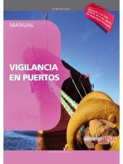 MANUAL. VIGILANCIA EN PUERTOS | 9788468158488 | FORMACIÓN Y ESPECIALIZACIÓN EN SEGURIDAD (FYES)