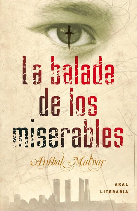 BALADA DE LOS MISERABLES | 9788446035435 | MALVAR, ANIBAL