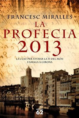 PROFECIA 2013, LA | 9788429760941 | MIRALLES, FRANCESC