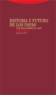 HISTORIA Y FUTURO DE LOS PAPAS | 9788481647457 | PIKAZA, XABIER