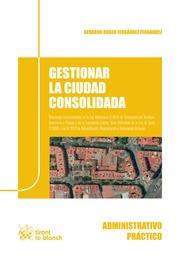 GESTIONAR LA CIUDAD CONSOLIDADA. NOVEDADES INSTRUMENTALES EN LA LEY VALENCIANA 5/2014 DE ORDENACIÓN DEL TERRITORIO | 9788490862865 | FERNÁNDEZ FERNÁNDEZ, GERARDO ROGER