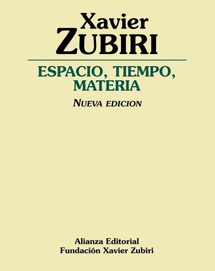 ESPACIO, TIEMPO, MATERIA | 9788420697604 | ZUBIRI, XAVIER