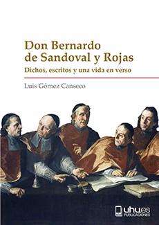 DON BERNARDO DE SANDOVAL Y ROJAS | 9788417066215 | GÓMEZ CANSECO, LUIS