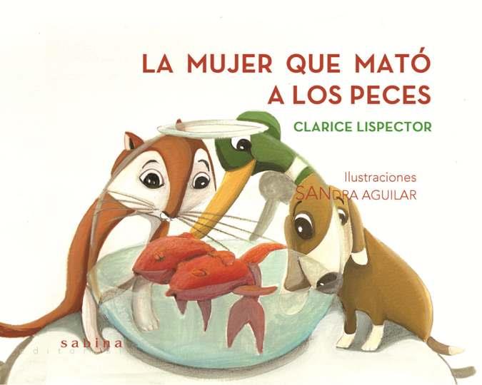 MUJER QUE MATÓ A LOS PECES, LA | 9788493637804 | LISPECTOR, CLARICE