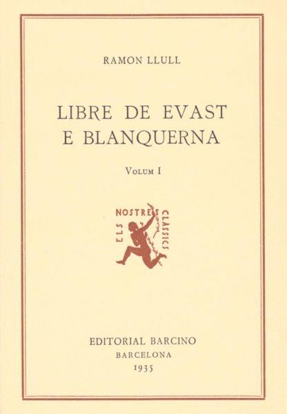 LLIBRE DE EVAST E BLANQUERNA I | 9788472262140 | LLULL, RAMON