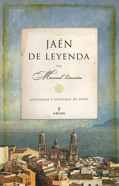 JAEN DE LEYENDA | 9788492924875 | LAURIÑO, MANUEL