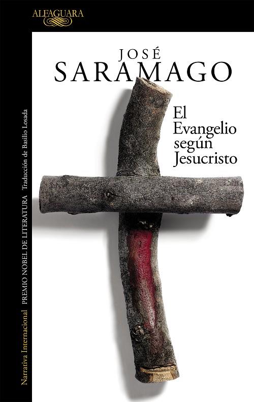 EVANGELIO SEGÚN JESUCRISTO, EL | 9788420460611 | SARAMAGO, JOSÉ