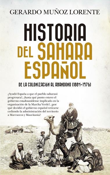 HISTORIA DEL SAHARA ESPAÑOL | 9788410520394 | MUÑOZ LORENTE, GERARDO