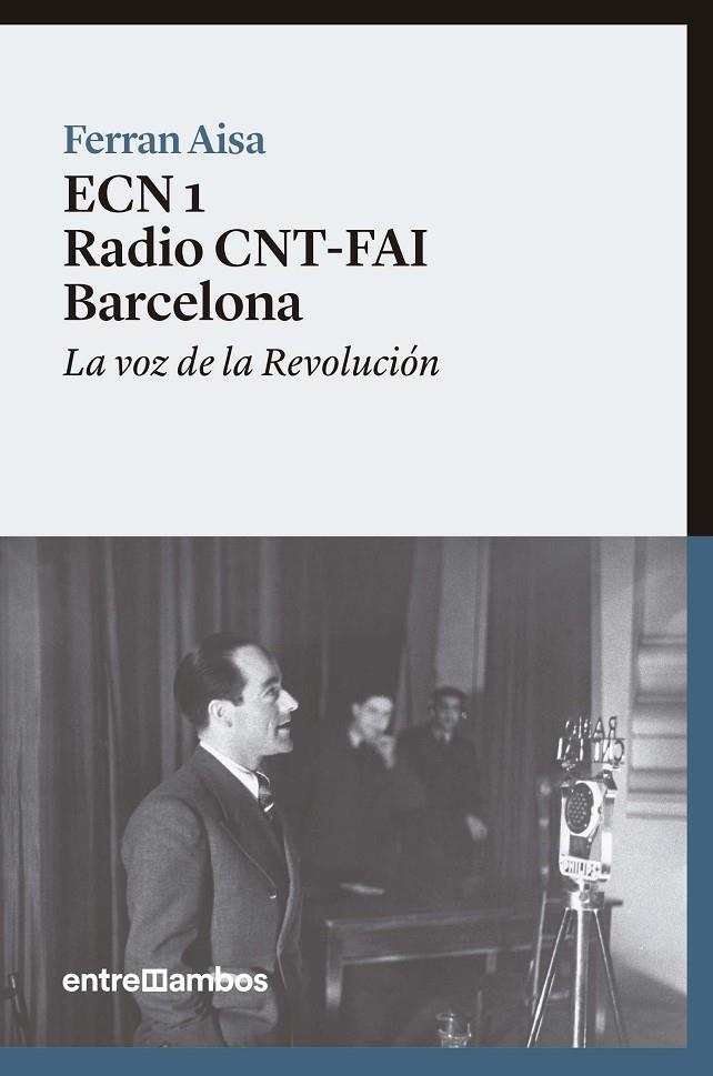 ECN 1 RADIO CNT-FAI BARCELONA | 9788416379088 | AISA, FERRAN