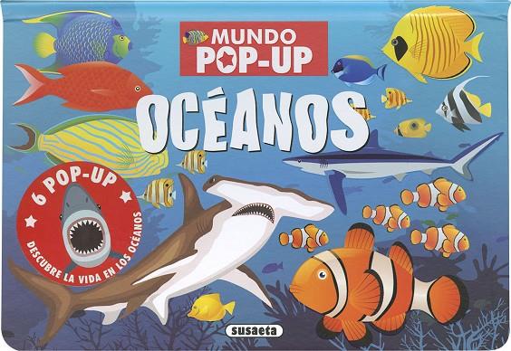 MUNDO POP-UP OCÉANOS | 9788467791310 | EDICIONES, SUSAETA