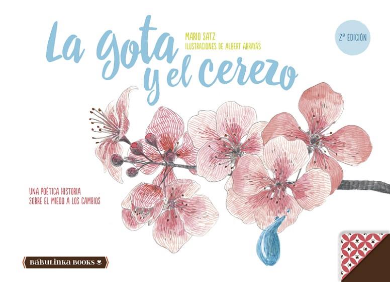 GOTA Y EL CEREZO, LA | 9788494584244 | SATZ, MARIO