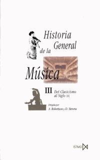 HISTORIA GENERAL DE LA MUSICA 3 | 9788470900365 | ROBERTSON / STEVENS