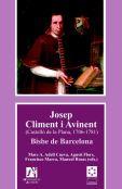 JOSEP CLIMENT I AVINENT (CASTELLÓ DE LA PLANA, 1706-1781) BISBE DE BARCELONA. | 9788480217569 | ALBIÑANA HUERTA, SALVADOR