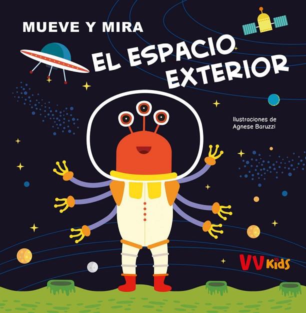 ESPACIO EXTERIOR, EL. MUEVE Y MIRA | 9788468289618 | ILUSTRACIONES DE A. BARUZZI