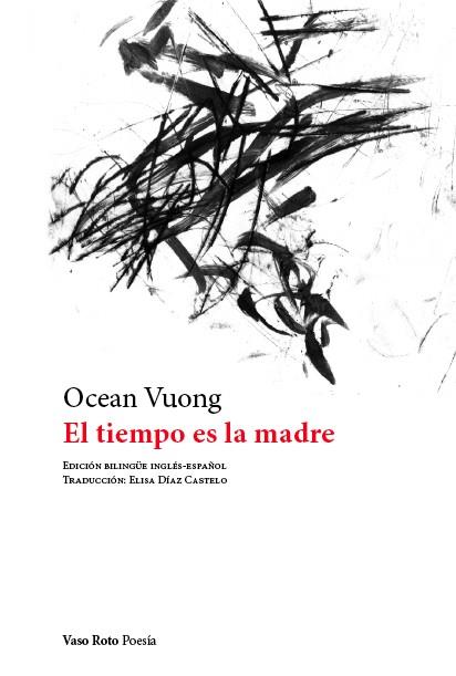 TIEMPO ES LA MADRE, EL | 9788419693006 | VUONG, OCEAN