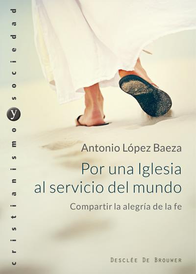 POR UNA IGLESIA AL SERVICIO DEL MUNDO | 9788433030054 | LÓPEZ, ANTONIO