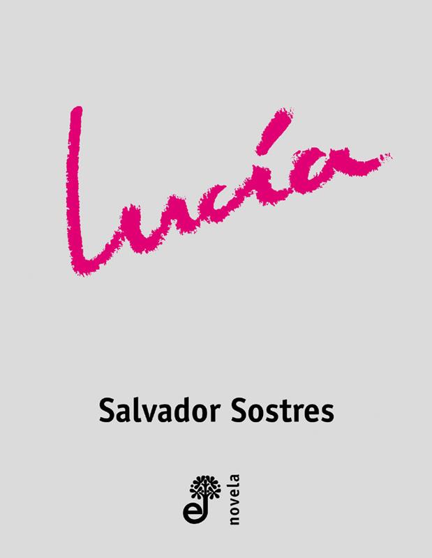 LUCÍA | 9788435008860 | SOSTRES, SALVADOR