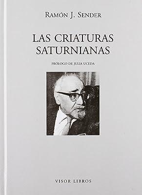CRIATURAS SATURNIANAS, LAS | 9788475220819 | SENDER, RAMÓN J.