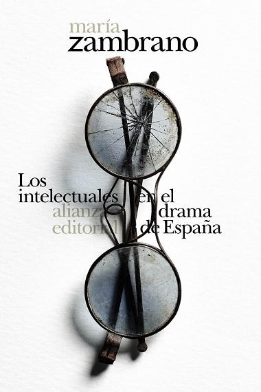 INTELECTUALES EN EL DRAMA DE ESPAÑA, LOS | 9788413620671 | ZAMBRANO, MARÍA