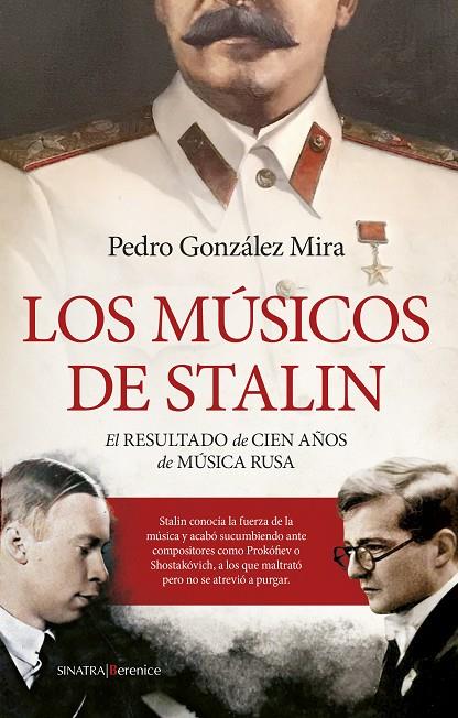 MÚSICOS DE STALIN, LOS | 9788411312059 | GONZÁLEZ MIRA, PEDRO